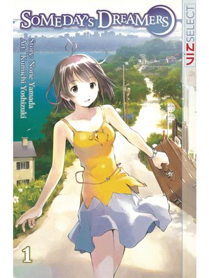 cover image of Someday's Dreamers, Volume 1